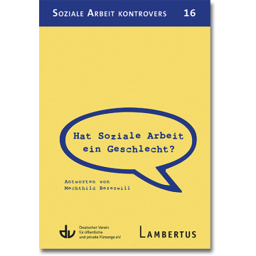 Hat Soziale Arbeit ein Geschlecht?