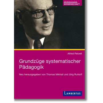 Grundzüge systematischer Pädagogik