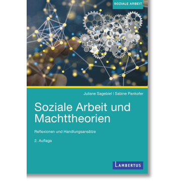 Soziale Arbeit und Machttheorien