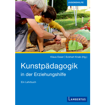 Kunstpädagogik in der Erziehungshilfe