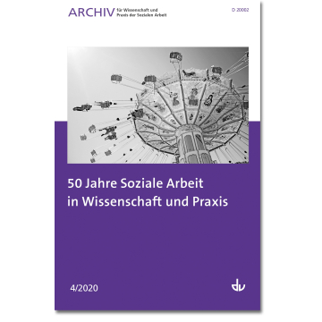 50 Jahre Soziale Arbeit in Wissenschaft und Praxis