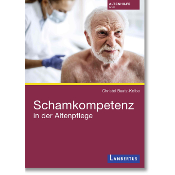 Schamkompetenz in der Altenpflege