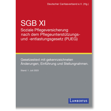 SGB XI Soziale Pflegeversicherung nach dem Pflegeunterstützungs- und -entlastungsgesetz (PUEG)