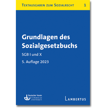 Grundlagen des Sozialgesetzbuchs. SGB I und X