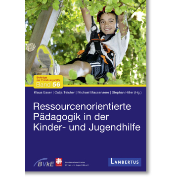 Ressourcenorientierte Pädagogik in der Kinder- und Jugendhilfe