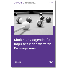 Kinder- und Jugendhilfe: Impulse für den weiteren Reformprozess