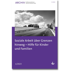 Soziale Arbeit über Grenzen hinweg – Hilfe für Kinder und Familien