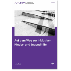 Auf dem Weg zur inklusiven Kinder- und Jugendhilfe