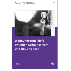 Wohnungsnotfallhilfe zwischen Ordnungsrecht und Housing First