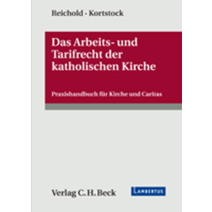 Das Arbeits- und Tarifrecht der katholischen Kirche